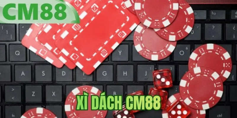 Xì Dách BM88 Luật Chơi Và Bí Quyết Đánh Bài Thắng Đậm